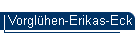Vorgl�hen-Erikas-Eck