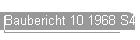 Baubericht 10 1968 S4