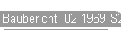 Baubericht  02 1969 S2