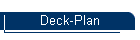 Deck-Plan